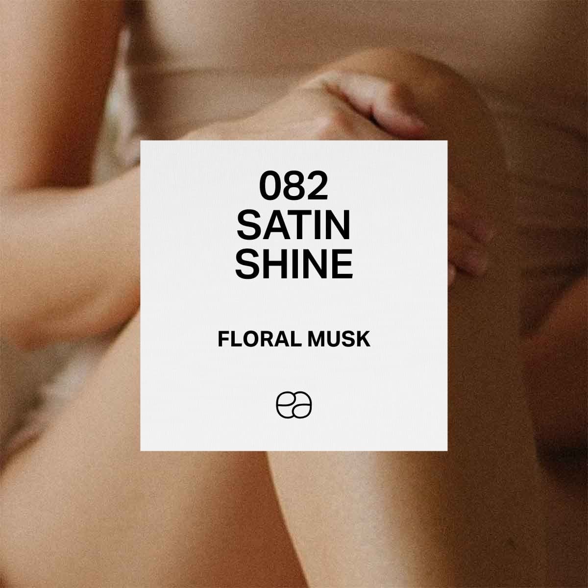 082 Satin Shine - 1